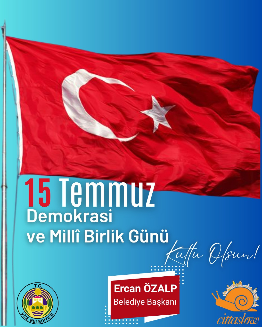 15  Temmuz Şehitlerini Anma Demokrasi ve Milli Birlik Günü