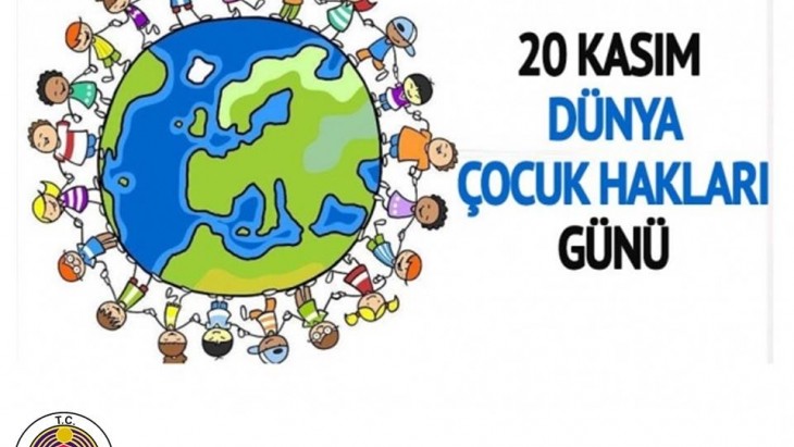 20 KASIM DÜNYA ÇOCUK HAKLARI GÜNÜ KUTLU OLSUN