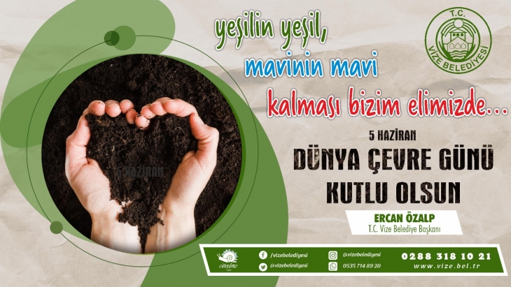 5 HAZİRAN DÜNYA ÇEVRE GÜNÜ KUTLU OLSUN