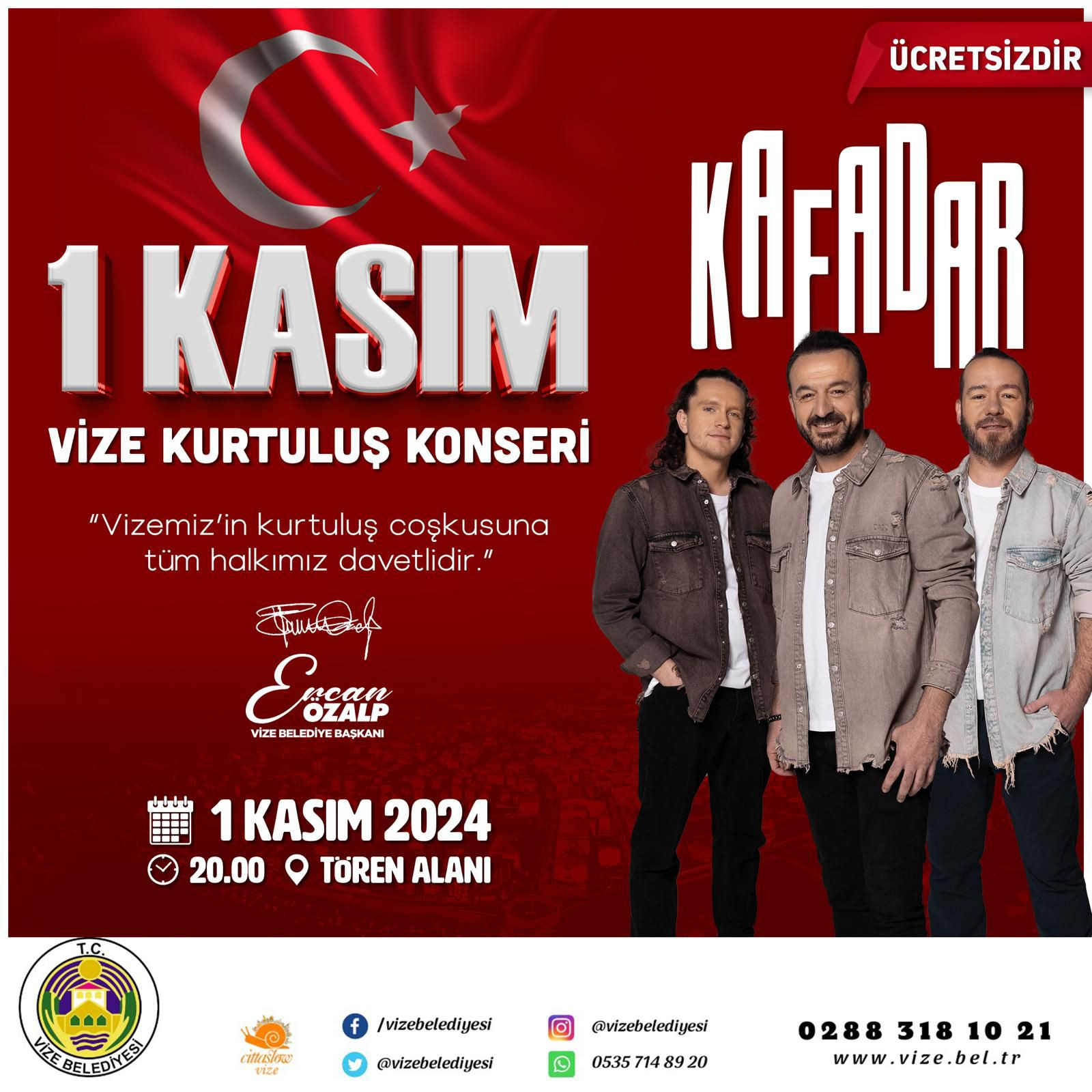 1 KASIM İLÇEMİZİN KURTULUŞ BAYRAMI KONSERİMİZE DAVETLİSİNİZ