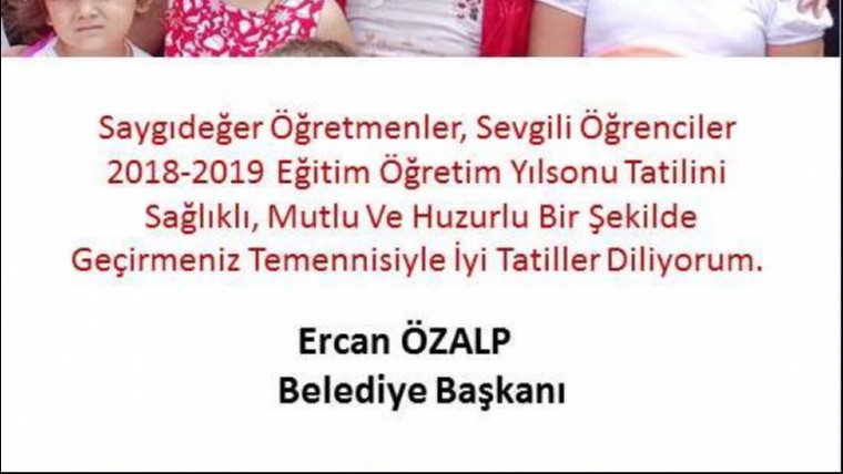 BAŞKAN ÖZALP'TEN İYİ TATİLLER MESAJI