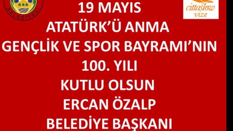 19 MAYIS ATATÜRK'Ü ANMA  GENÇLİK VE SPOR BAYRAMININ 100. YILI KUTLU OLSUN