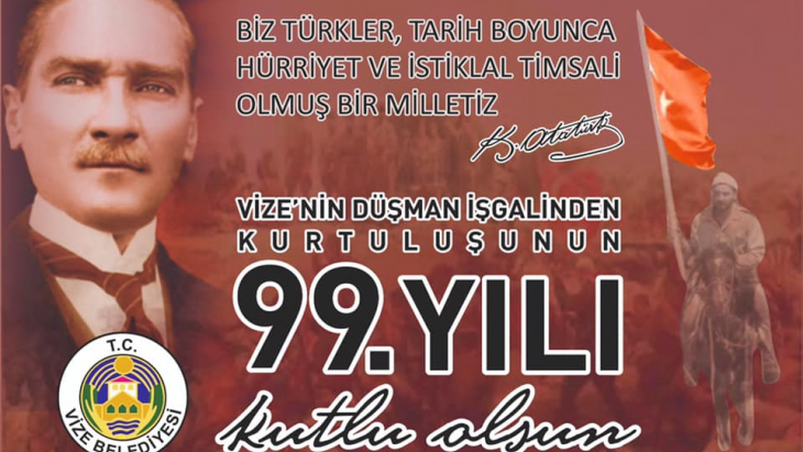 VİZE'NİN DÜŞMAN İŞGALİNDEN KURTULUŞU'NUN 99. YILI PROGRAMI