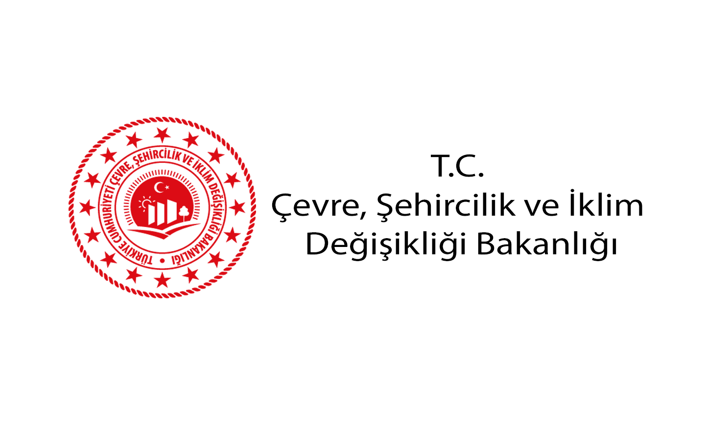 ÇEVRE, ŞEHİRCİLİK VE İKLİM DEĞİŞİKLİĞİ BAKANLIĞI