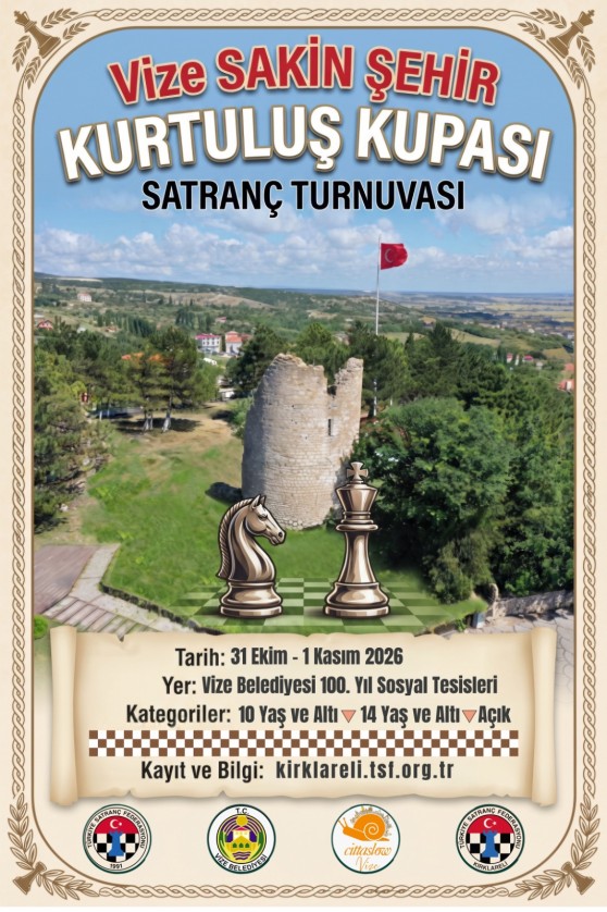 VİZE SAKİN ŞEHİR KURTULUŞ KUPASI SATRANÇ TURNUVASI